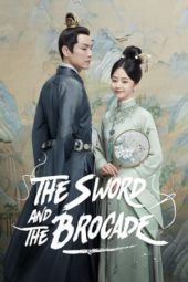 Nonton Film The Sword and The Brocade (2021) Sub Indo