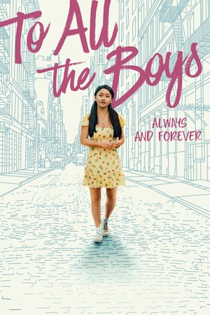 Poster Nonton To All the Boys: Always and Forever (2021) Sub Indo jf