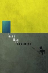 Nonton Film I Hate the Man in My Basement (2020) Sub Indo