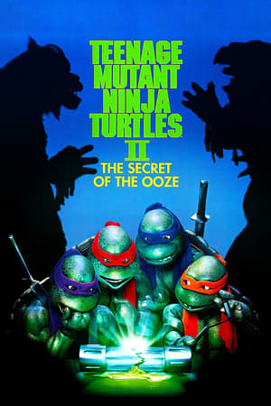 Poster Nonton Teenage Mutant Ninja Turtles II: The Secret of the Ooze (1991) Sub Indo jf