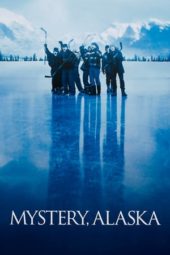 Nonton Film Mystery, Alaska (1999) Sub Indo