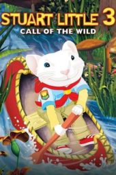 Nonton Film Stuart Little 3: Call of the Wild (2005) Sub Indo