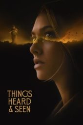 Nonton Film Things Heard & Seen (2021) Sub Indo