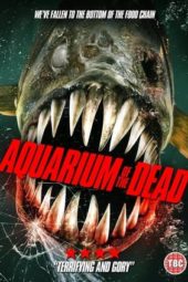 Nonton Film Aquarium of the Dead (2021) Sub Indo