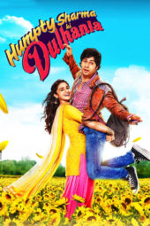 Nonton Film Humpty Sharma Ki Dulhania (2014) Sub Indo