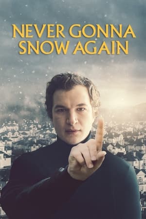 Poster Nonton Never Gonna Snow Again (2020) Sub Indo jf