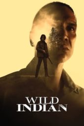 Nonton Film Wild Indian (2021) Sub Indo