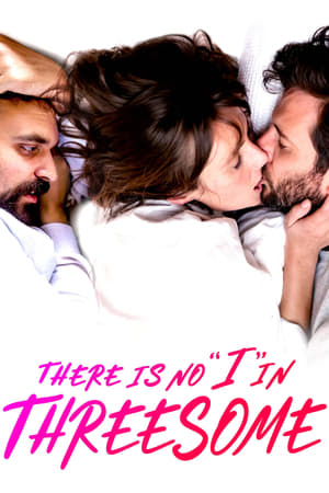 Poster Nonton There Is No “I” in Threesome (2021) Sub Indo jf