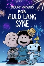 Nonton Film Snoopy Presents: For Auld Lang Syne (2021) Sub Indo