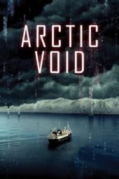 Nonton Film Arctic Void (2022) Sub Indo