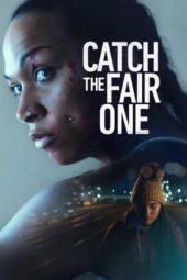 Nonton Film Catch the Fair One (2022) Sub Indo