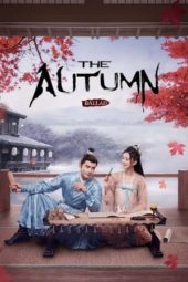 Nonton Film The Autumn Ballad (2022) Sub Indo