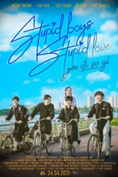 Nonton Film Stupid Boys Stupid Love (2021) Sub Indo