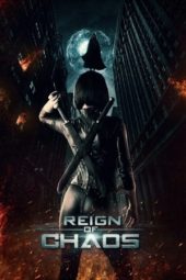 Nonton Film Reign of Chaos (2022) Sub Indo