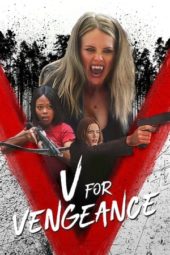 Nonton Film V for Vengeance (2022) Sub Indo