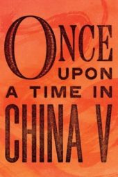 Nonton Film Once Upon a Time in China V (1994) Sub Indo