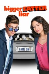 Nonton Film Bigger Fatter Liar (2017) Sub Indo