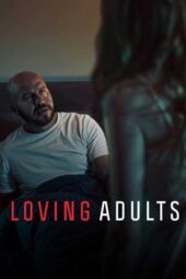 Nonton Film Loving Adults (2022) Sub Indo