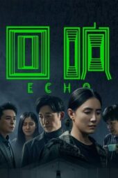 Nonton Film Echo (2023) Sub Indo