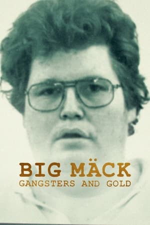 Poster Nonton Big Mäck: Gangsters and Gold (2023) Sub Indo jf