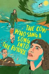 Nonton Film The Cow Who Sang a Song into the Future (2023) Sub Indo