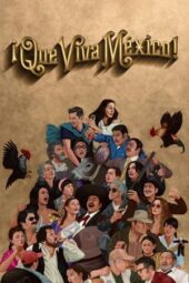 Nonton Film ¡Que Viva México! (2023) Sub Indo