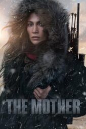 Nonton Film The Mother (2023) Sub Indo