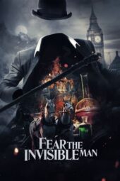 Nonton Film Fear the Invisible Man (2023) Sub Indo