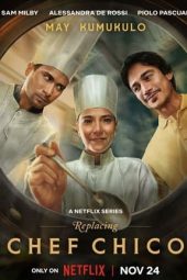 Nonton Film Replacing Chef Chico (2023) Sub Indo