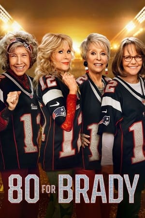 Poster Nonton 80 for Brady (2023) Sub Indo jf