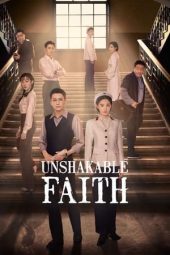 Nonton Film Unshakable Faith (2023) Sub Indo