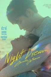 Nonton Film Night Dream (2023) Sub Indo