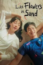 Nonton Film Like Flowers in Sand (2023) Sub Indo