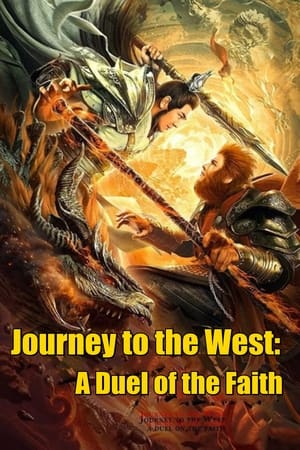 Poster Nonton Journey to the West: A Duel of the Faith (2021)