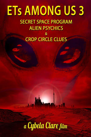 Poster Nonton ETs Among Us 3: Secret Space Program, Alien Psychics & Crop Circle Clues (2018) Sub Indo Jf