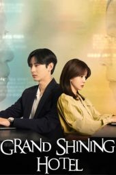 Nonton Film Grand Shining Hotel 2024 Sub Indo