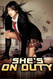 Nonton Film She’s on Duty 2005 Sub Indo