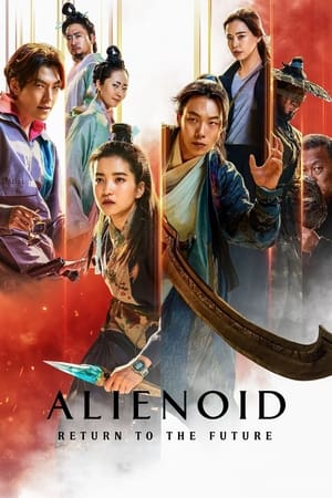 Poster Nonton Alienoid: Return to the Future 2024 Sub Indo