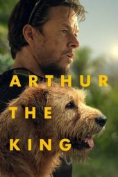 Nonton Film Arthur the King 2024 Sub Indo