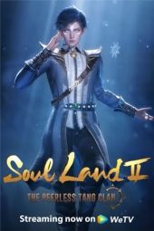 Nonton Film Soul Land 2: The Peerless Tang Clan (2023) Sub Indo