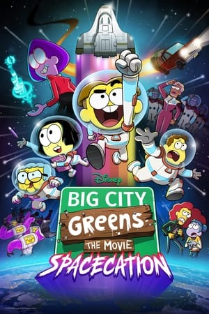 Poster Nonton Big City Greens the Movie: Spacecation 2024 Sub Indo