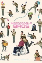 Nonton Film Inseparable Bros 2019 Sub Indo