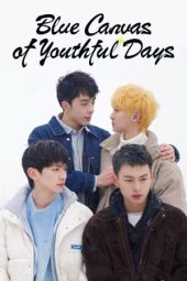 Nonton Film Blue Canvas of Youthful Days (2024) Sub Indo