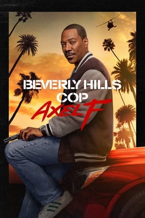 Poster Nonton Beverly Hills Cop: Axel F 2024 Sub Indo