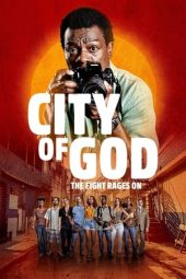 Nonton Film City of God: The Fight Rages On 2024 Sub Indo