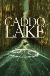 Nonton Film Caddo Lake Sub Indo