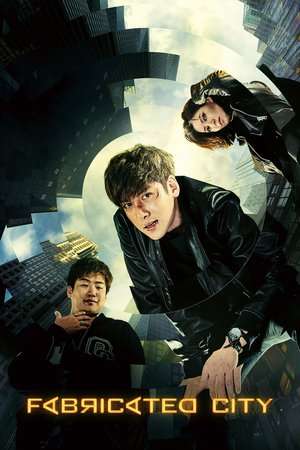 Poster Nonton Fabricated City 2017 Sub Indo