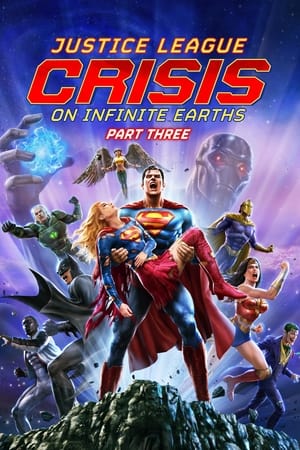 Poster Nonton Justice League: Crisis on Infinite Earths Part Three 2024 Sub Indo