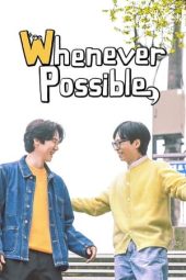 Nonton Film Whenever Possible S02 Sub Indo