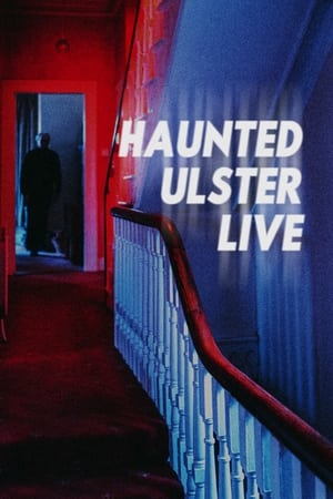 Poster Nonton Haunted Ulster Live 2023 Sub Indo